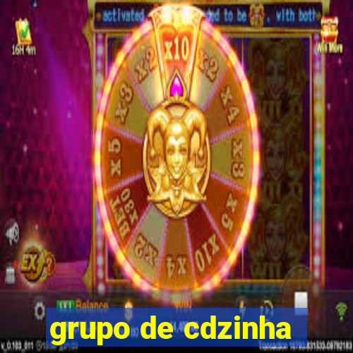 grupo de cdzinha